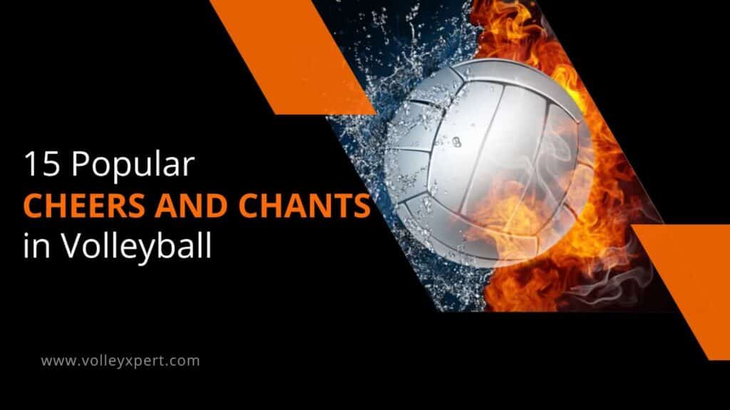 15 Volleyball Cheers and Chants To Boost Your Team's Energy